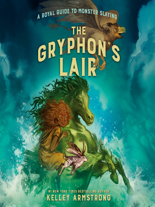 Title details for The Gryphon's Lair by Kelley Armstrong - Available